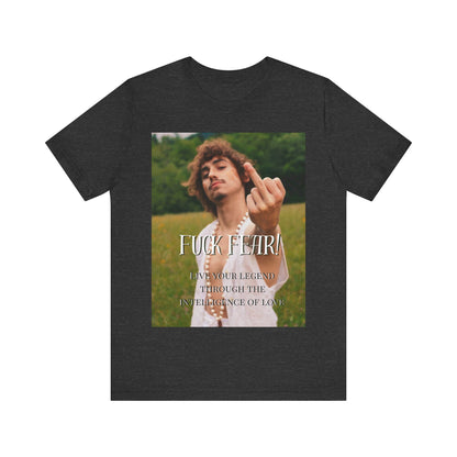 Fuck Fear! Unisex Jersey Short Sleeve Tee